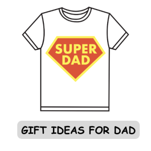 Gift Ideas for Dad