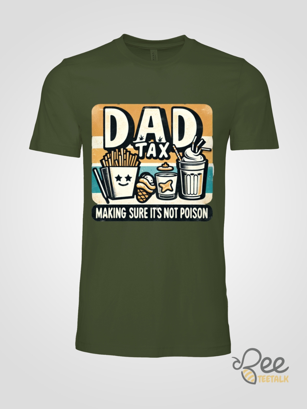 Dad Tax Fathers Day T Shirt Sweatshirt Hoodie Making Sure Its Not Poison Unique And Funny Tee Gift For Dads