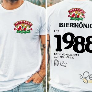 Limited Edition 1988 Bierkonig Mallorca Shirt Exclusive Design beeteetalk 2