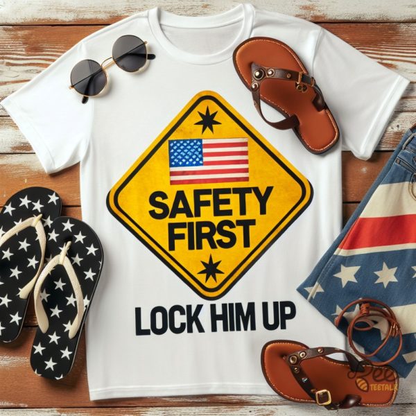 Safety First Lock Him Up Shirt Political Election 2024 Gift For Anti Donald Trump Fans - | Beeteetalk High-quality Image
