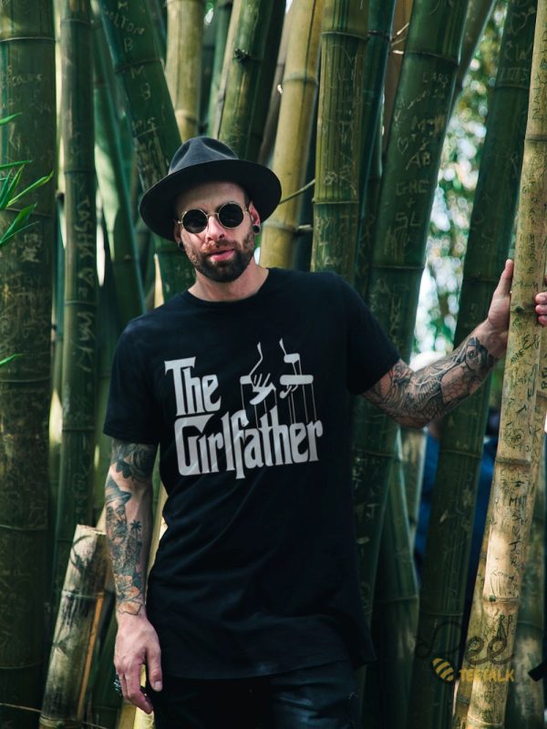 The Girl Father T Shirt Sweatshirt Hoodie Godfather Dad Tshirt Best Fathers Day Gift For Dads Of Girls - | Beeteetalk High-quality Image