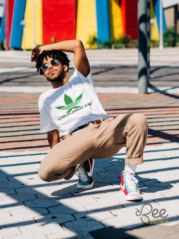 Worlds Dopest Dad Hoodie T Shirt Sweatshirt Funny Fathers Day Gift For Stoner Dads Cannabis Weed Lovers - | Beeteetalk High-quality Image