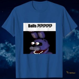 Fnaf Bonnie Balls Shirt Five Nights At Freddys Meme Graphic Tee Shirt Sweatshirt Hoodie For Kids And Adults beeteetalk 3
