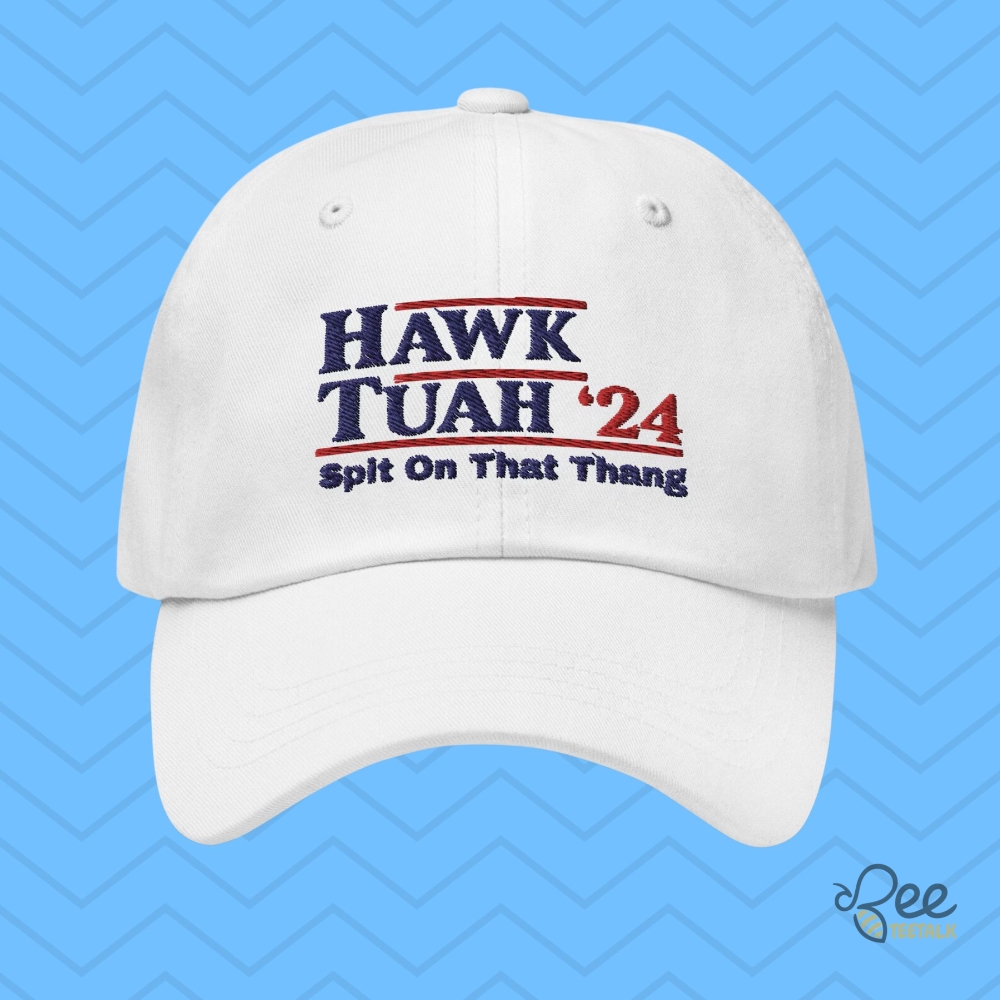 Hawk Tuah 24 Spit On That Thang Embroidered Baseball Hat