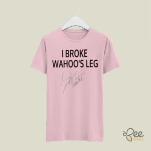 Darius Rucker I Broke Wahoos Leg Shirt With Signature Wrestling Fan Gift beeteetalk 4