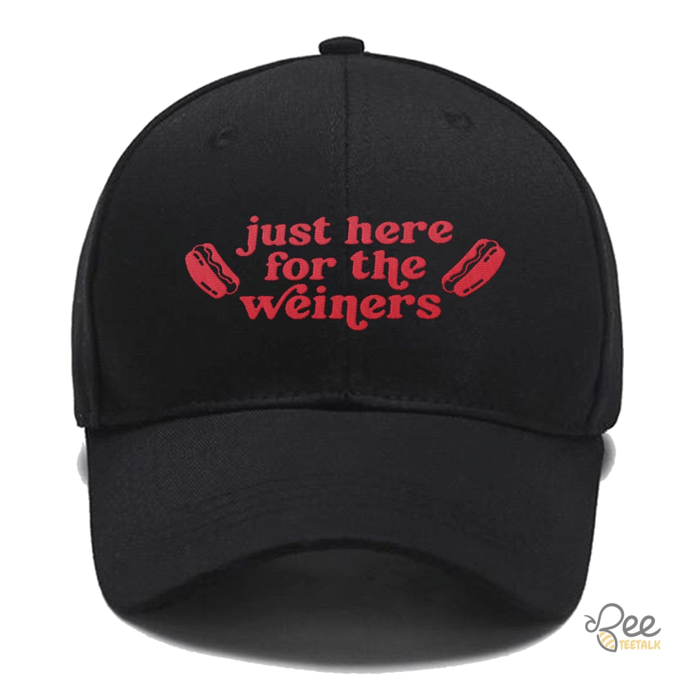 Funny Fourth Of July Hat Im Just Here For The Wieners Embroidered Baseball Cap