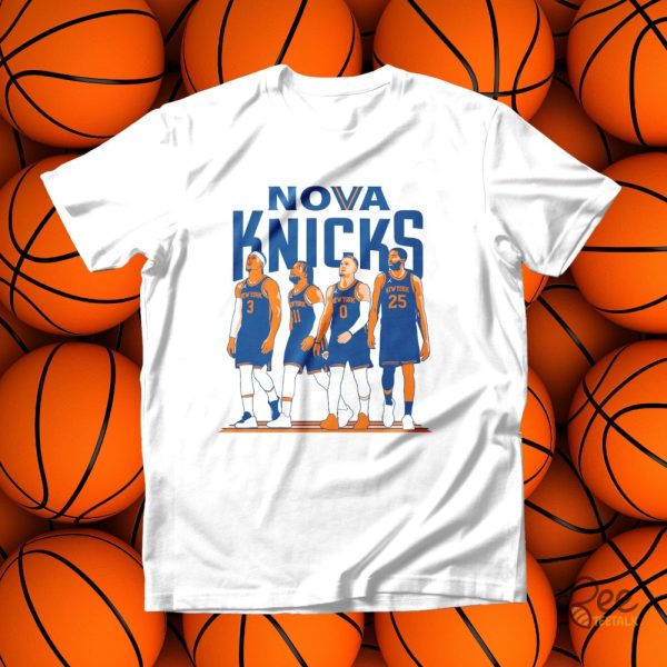 Nova Knicks Shirt Sweatshirt Hoodie Gift For New York Knicks Basketball Jalen Brunson Donte Divincenzo Josh Hart Mikal Bridges Fans beeteetalk 1