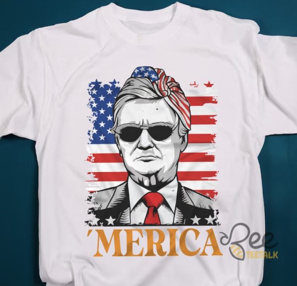 Trump Merica Shirt Happy 4Th Of July Donald Trump Funny Gift Memorial Day Tshirt Sweatshirt Hoodie beeteetalk 2