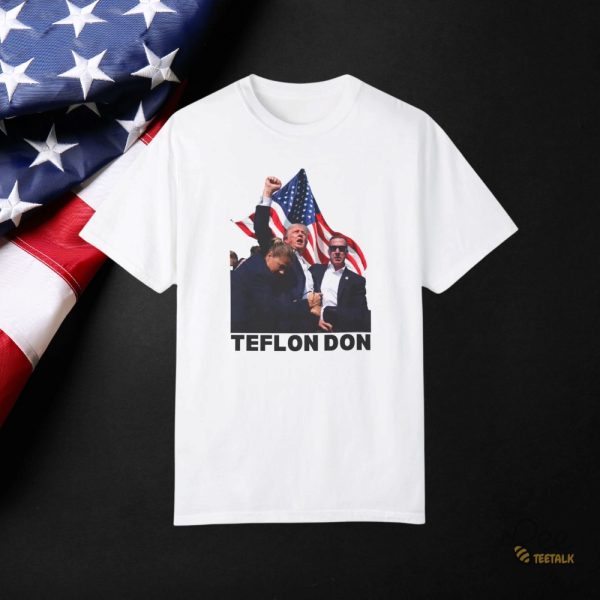 Teflon Don Trump Shirt Donald Trump Get Rally Shot Shirts Trump Fight Never Surrender Assassination Attempt Trump Tshirt Sweatshirt Hoodie beeteetalk 2