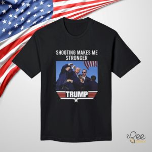 Shooting Makes Me Stronger Trump Shirt Donald Trump Shooter Shirt 2024 Bloodied Trump Fist Fight Tee Chinese Viral Trump Assassination Shirt beeteetalk 2