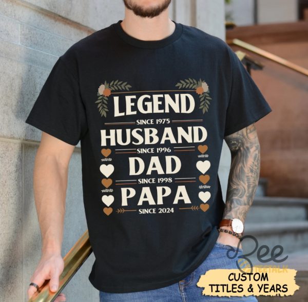 Legendary Husband Dad Papa Shirt Bestseller Personalized Fathers Day Gift For Him beeteetalk 1