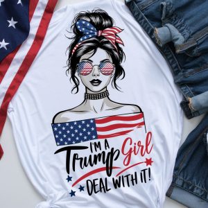 Im A Trump Girl Deal With It Donald Trump Tee Shirt beeteetalk 2