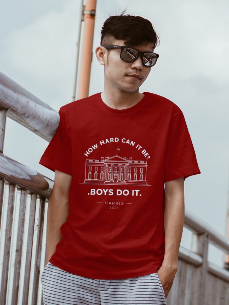 Kamala Harris 2024 How Hard Can It Be Boys Do It Shirt beeteetalk 1