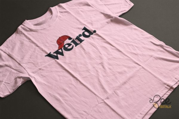 Donald Trump Is Weird T Shirt Sweatshirt Hoodie Trumps Red Maga Cap Funny Shirt Jd Vance Is Weird Af Shirts beeteetalk 7