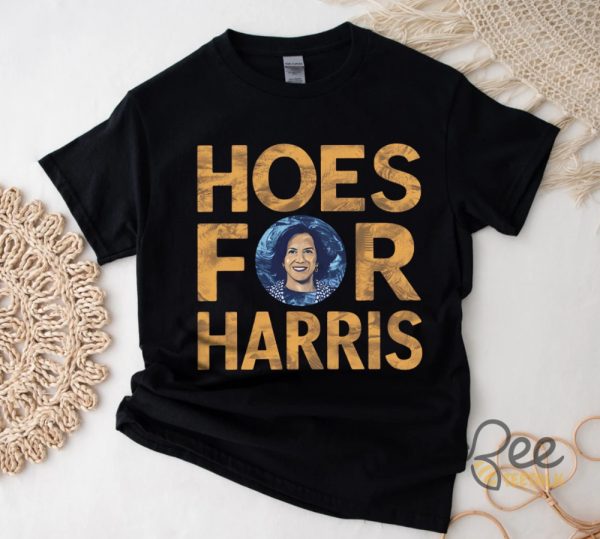 Hoes For Harris Shirt 2024 Vote Kamala Harris For President Shirts beeteetalk 2