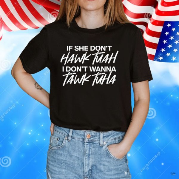 Anthony Edward If She Dont Hawk Tuah Shirt beeteetalk 4