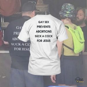 Trending Gay Sex Prevents Abortions Suck A Cock For Jesus Shirt beeteetalk 2