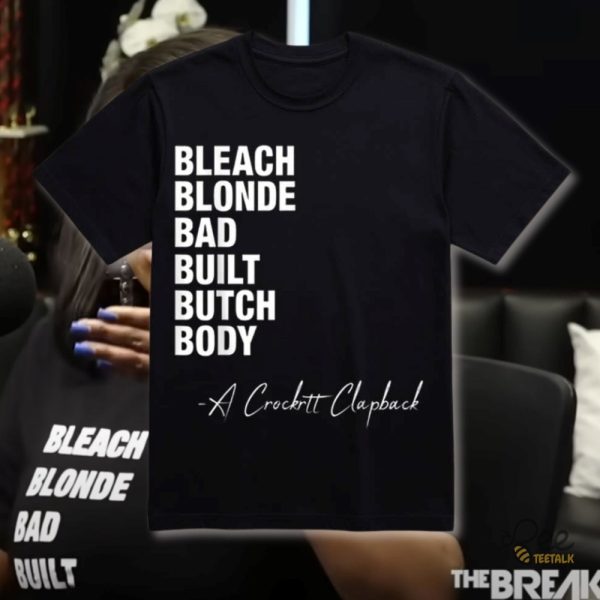 Original Bleach Blonde Bad Built Botched Body Shirt Jasmine Crockett beeteetalk 1