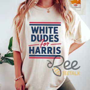 White Dudes For Kamala Harris Shirt 2024 White Guys For Harris Tee beeteetalk 3