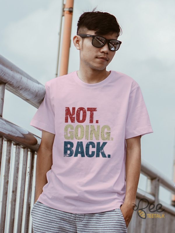 We Are Not Going Back Harris Walz 2024 Shirt beeteetalk 1