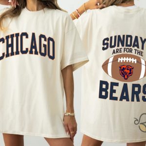 Sundays Are For The Bears Shirt Chicago Bears Football T Shirt Sweatshirt Hoodie beeteetalk 3