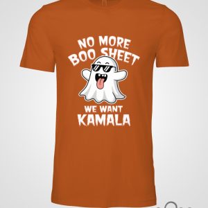 No More Boo Sheet We Want Kamala Shirt Funny Kamala Harris Halloween Gift beeteetalk 2