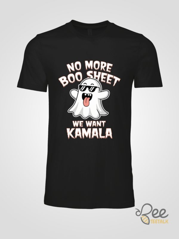 No More Boo Sheet We Want Kamala Shirt Funny Kamala Harris Halloween Gift beeteetalk 4