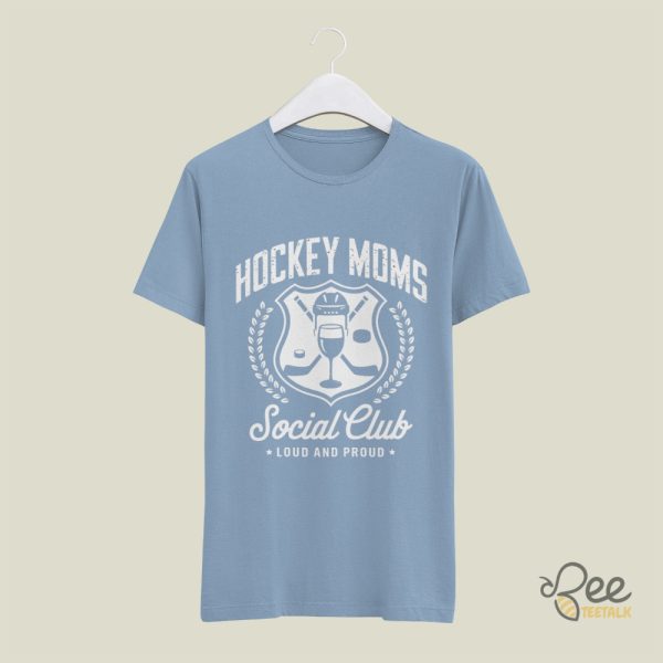 Hockey Moms Social Club Shirt Sports Mom Loud And Proud Graphic Crewneck Tee beeteetalk 3