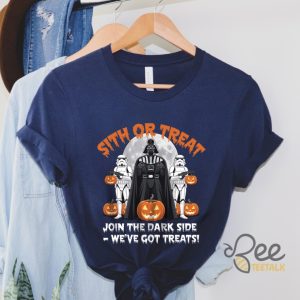 Sith Or Treat Join The Dark Side Weve Got Treats Funny Halloween Galaxy Troopers Shirt Darth Vader Spooky Shirt beeteetalk 3