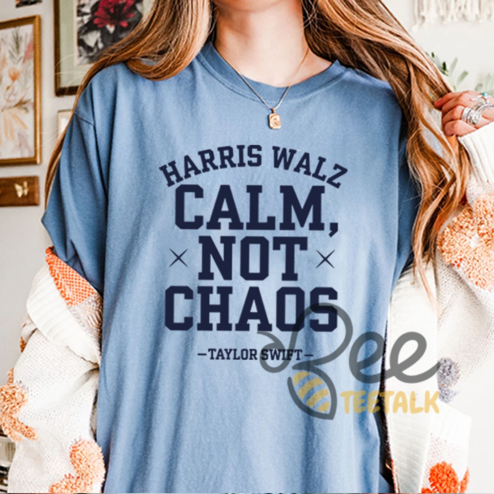 Harris Walz Calm Not Chaos Graphic Tee For Swifties Kamala Harris 2024 For President Shirt