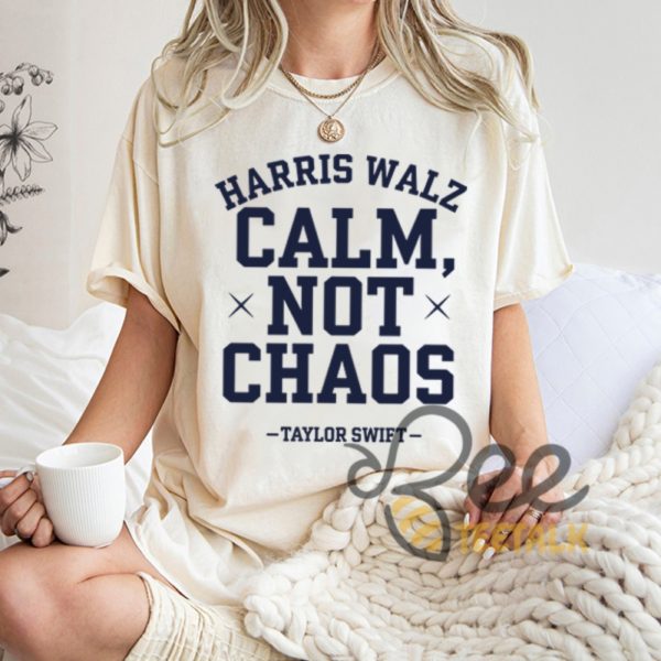 Harris Walz Calm Not Chaos Graphic Tee For Swifties Kamala Harris 2024 For President Shirt beeteetalk 3