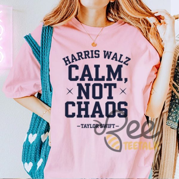 Harris Walz Calm Not Chaos Graphic Tee For Swifties Kamala Harris 2024 For President Shirt beeteetalk 5