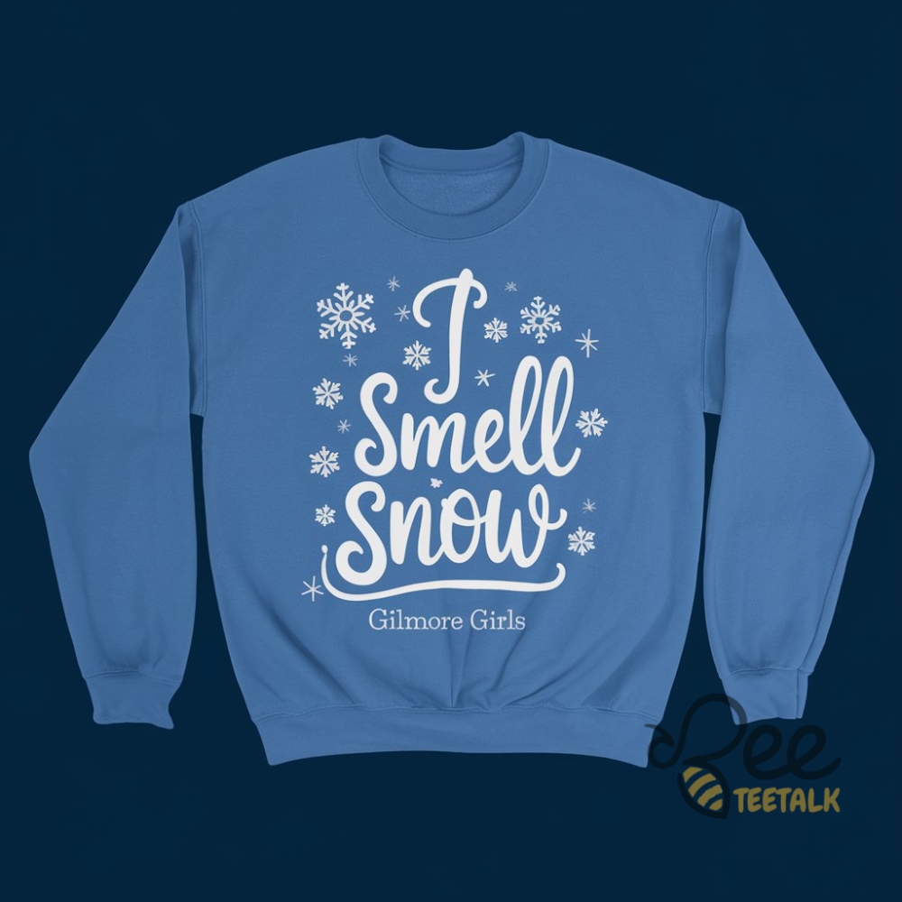 I Smell Snow Gilmore Girl Tshirt Hoodie Sweatshirt Lukes Diner Christmas Gift Shirts