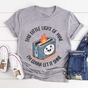 Dumpster Fire Shirt This Little Light Of Mine Im Gonna Let It Shine Emotional Dumpster Mental Health Tee beeteetalk 4