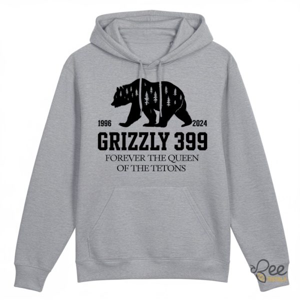 Forever Queen Of The Tetons Shirt Grizzly Beer 399 National Park Shirt Funny Bear Grizzly 399 Cub Tee beeteetalk 1