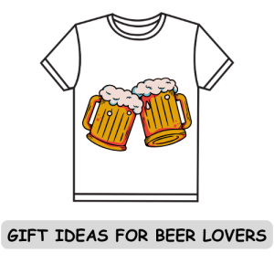 Gift Ideas for Beer Lovers