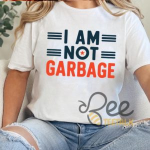 I Am Not Garbage Shirt Funny Donald Trump Supporters Graphic Tee beeteetalk 5