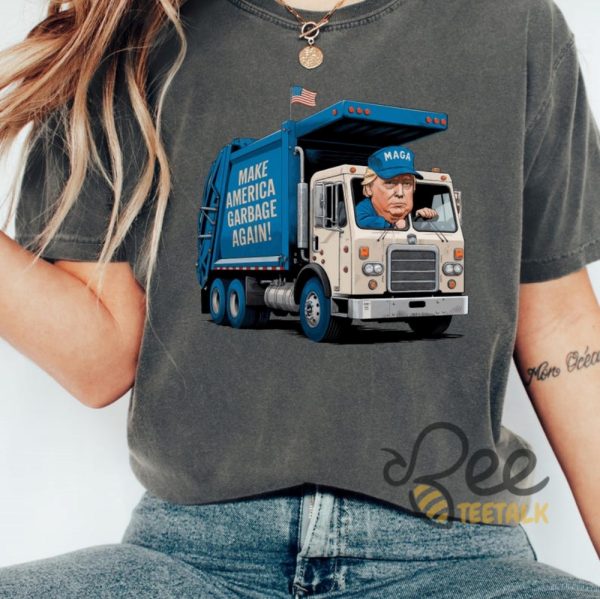 Trump Garbage Truck Funny Shirt Garbage Proud Trump Supporter Election 2024 T Shirt Maga Tee beeteetalk 6