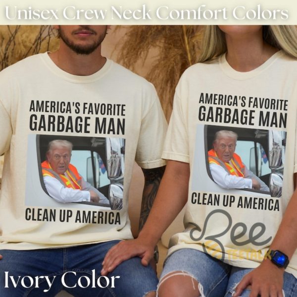 Americas Favorite Garbage Man Trump Shirt Donald Trump Clean Up America Tee Trump Supporter Funny Election 2024 Shirt beeteetalk 4