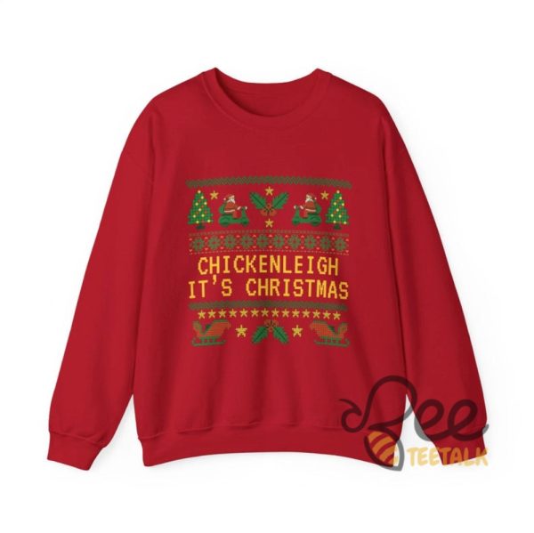 Funny Chickenleigh Its Christmas Sweatshirt T Shirt Hoodie Chicken Santa Xmas Stitch Ugly Design beeteetalk 3