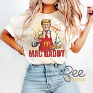 Mac Daddy Maga Trump Shirt 2024 Funny Trump Making Fries Shirt Voter Republican Fast Food Hamburger Shirt Trump Won Tee beeteetalk 3