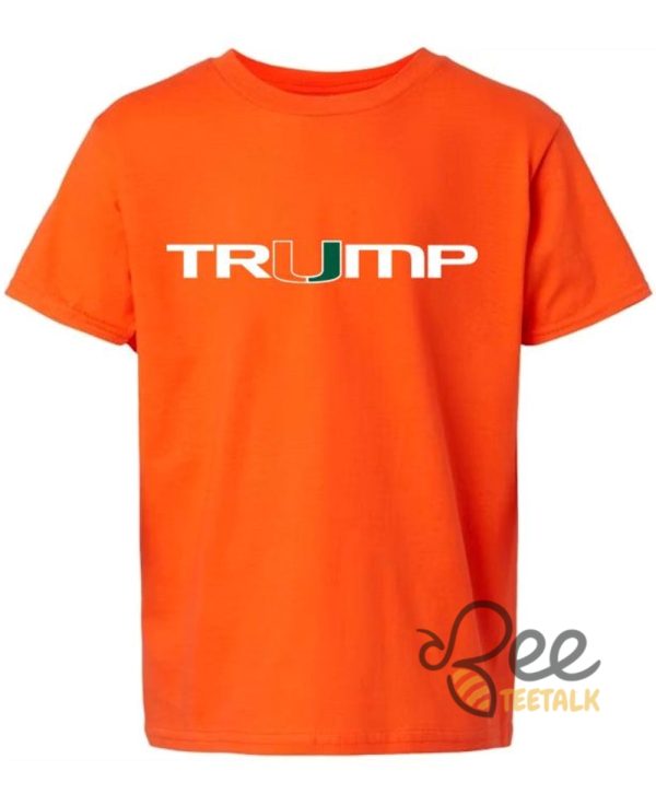 Miami Hurricanes Trump Shirt Funny Um Trump Shirt Choose T Shirt Sweatshirt Hoodie Color beeteetalk 3