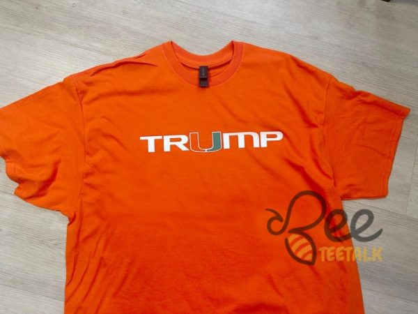 Miami Hurricanes Trump Shirt Funny Um Trump Shirt Choose T Shirt Sweatshirt Hoodie Color beeteetalk 4