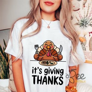 Funny Turkey Thanksgiving Fall Shirt Its Giving Thanks Graphic Tee beeteetalk 4