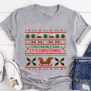 Chickenleigh Its Christmas Sweatshirt T Shirt Hoodie Funny Santa Chicken Christmas Stitch Design Xmas Gift beeteetalk 3