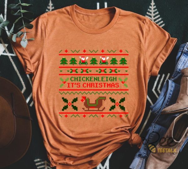 Chickenleigh Its Christmas Sweatshirt T Shirt Hoodie Funny Santa Chicken Christmas Stitch Design Xmas Gift beeteetalk 4