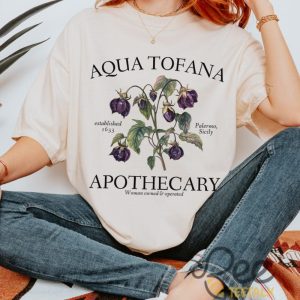 Aqua Tofana Apothecary Shirt Giulia Feminist Reproductive Rights Tshirt Smash The Patriarchy My Body My Choice Pro Roe Tee beeteetalk 3