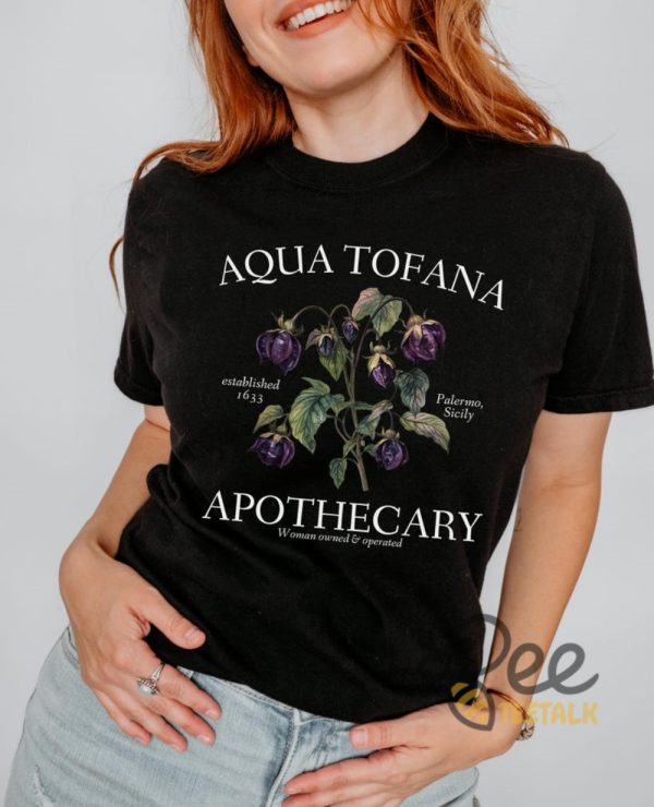 Aqua Tofana Apothecary Shirt Giulia Feminist Reproductive Rights Tshirt Smash The Patriarchy My Body My Choice Pro Roe Tee beeteetalk 4