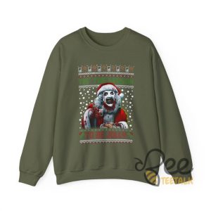 Terrifier Ugly Christmas Sweatshirt T Shirt Hoodie Xmas Season To Be Jolly Shirt Horror Movie Gift Art The Clown Tee beeteetalk 3