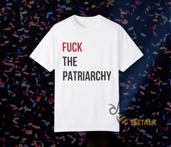 Fuck The Patriarchy Taylor Swift Shirt Concert Eras Tour Outfit Gift Ideas For Swifties Feminine Rage Feminist Graphic Tee beeteetalk 1